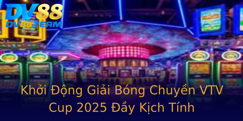 Khởi Động Giải Bóng Chuyền VTV Cup 2025 Đầy Kịch Tính